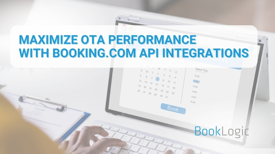 Maximize OTA Performance with Booking.com API Integrations